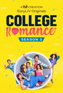 College Romance (2022) Hindi Season 3 Complete