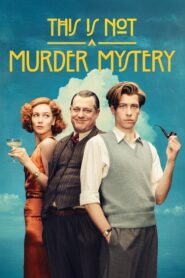 This Is Not a Murder Mystery (2025) Hindi Season 1 Complete