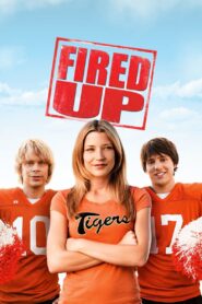 Fired Up! (2009) Hindi Dubbed