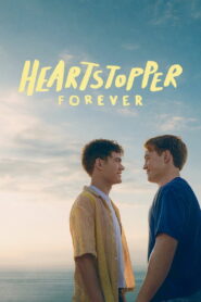 Heartstopper Forever (2026) Hindi Dubbed Netflix