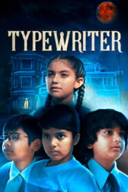 Typewriter (2019) Hindi Season 1 Complete Netflix