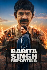 Babita Singh Reporting (2026) Hindi HD AMZN