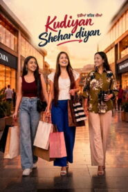 Kudiyan Shehar Diyan (2026) Punjabi HD