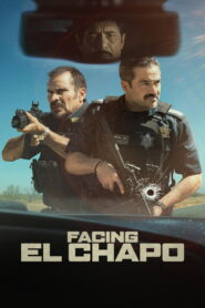 Facing El Chapo (2026) Hindi Dubbed Netflix