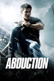 Abduction (2011) Hindi Dubbed