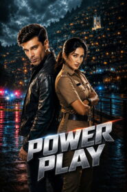 Power Play (2026) Hindi Season 1 Complete [Hungama]