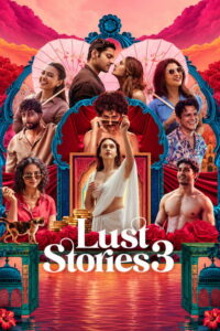 Lust Stories 3 (2026) Hindi Dubbed Netflix