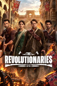 The Revolutionaries (2026) Hindi Season 1 Complete AMZN