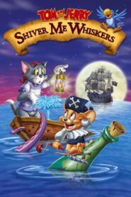 Tom and Jerry: Shiver Me Whiskers (2006) Hindi Dubbed