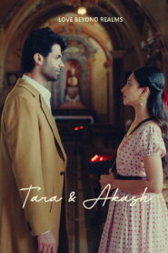 Tara And Akash: Love Beyond Realms (2025) Hindi Dubbed JioHotstar