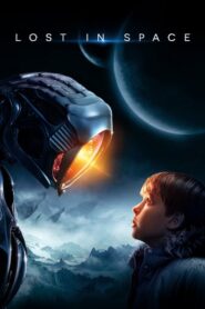 Lost in Space (2018) Hindi Season 1 Complete
